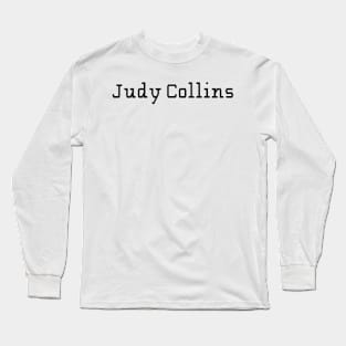 Judy Collins Long Sleeve T-Shirt